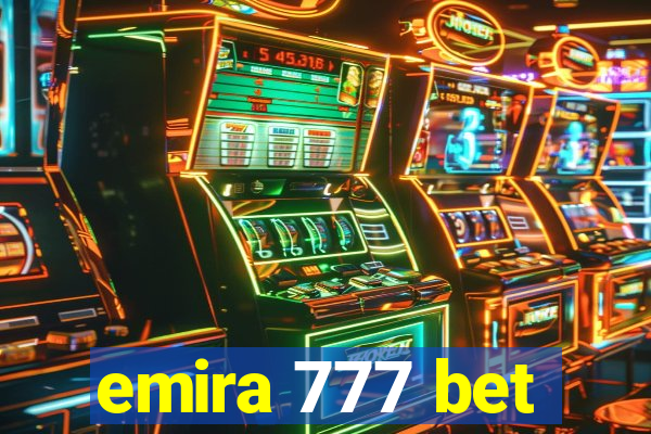 emira 777 bet